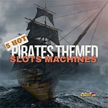 5 Hot Pirates Themed Slots Machines sa Pilipinas