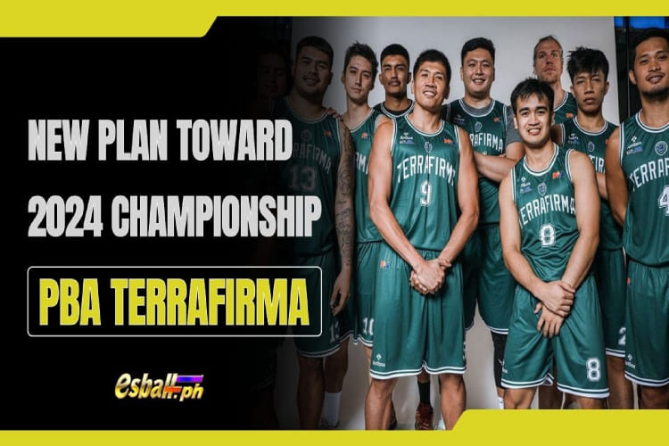 PBA Terrafirma Profile: Bagong Plano patungo sa 2024 Championship